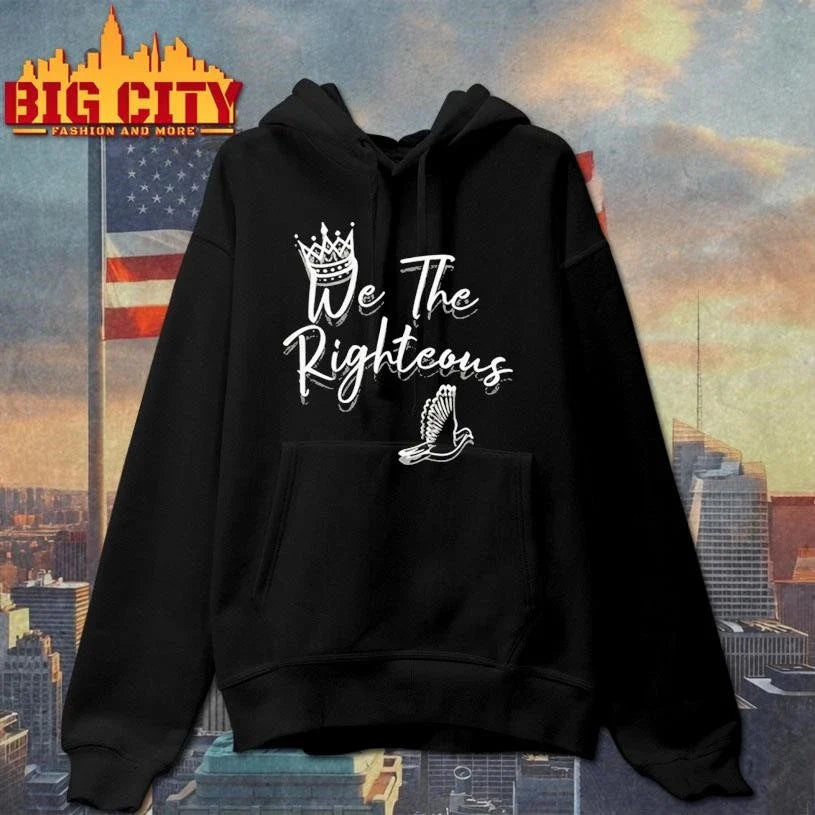 We The Righteous Shirt Unisex