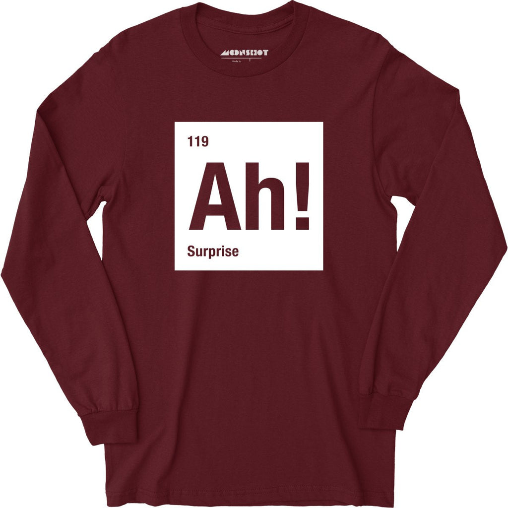 Ah! The Element of Surprise - Long Sleeve