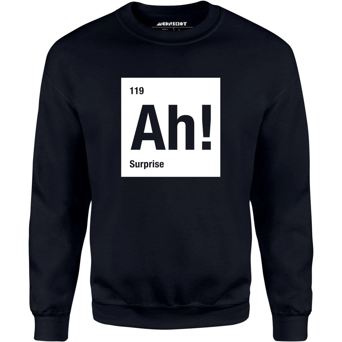 Ah! The Element of Surprise - Unisex