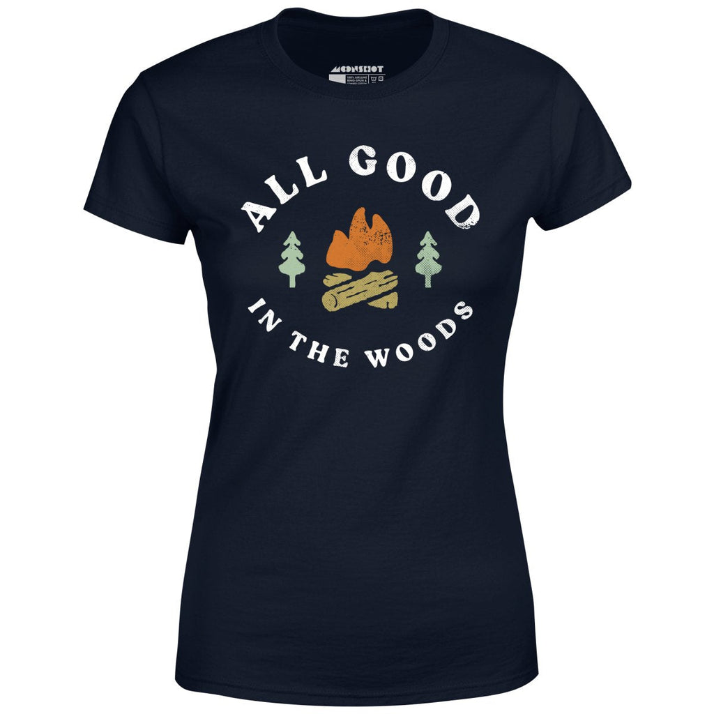 All Good in The Woods - Women's