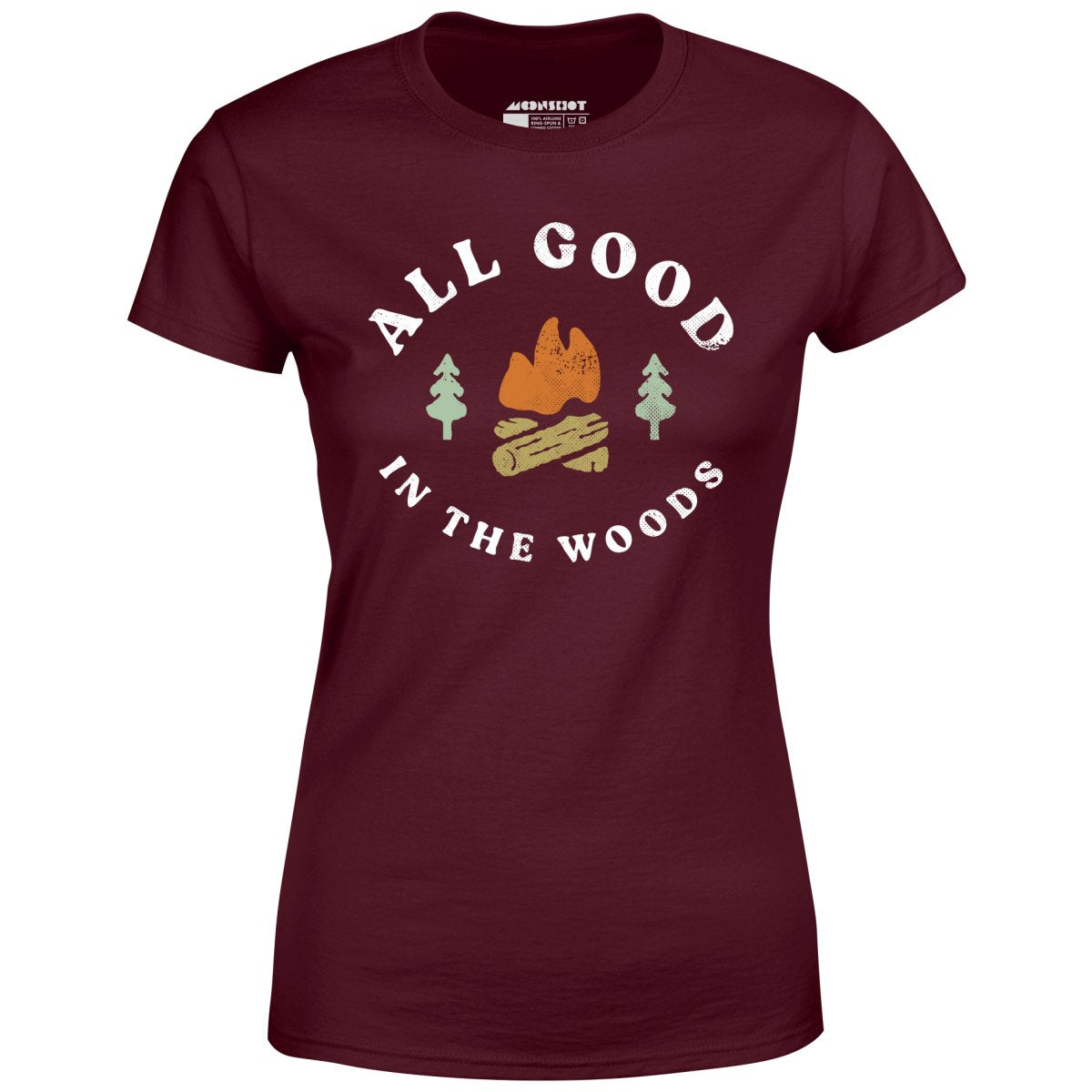 All Good in The Woods - Women's