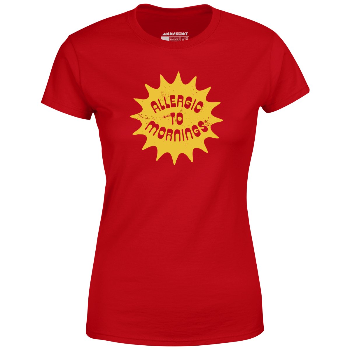 Allergic to Mornings - Women's