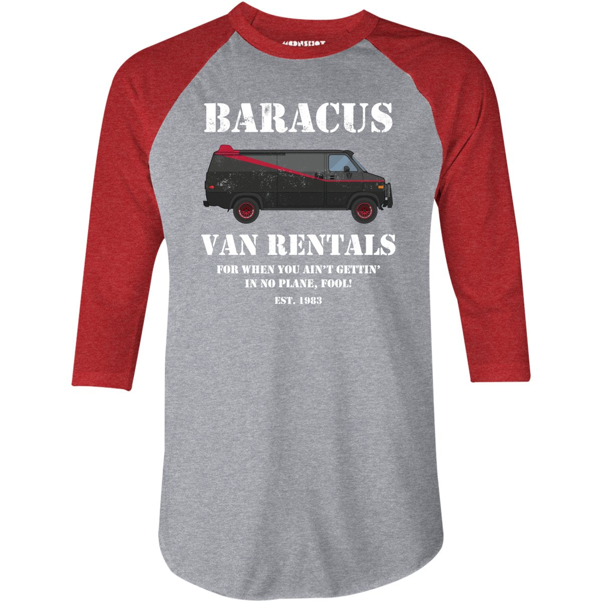 Baracus Van Rentals - 3/4 Sleeve Raglan