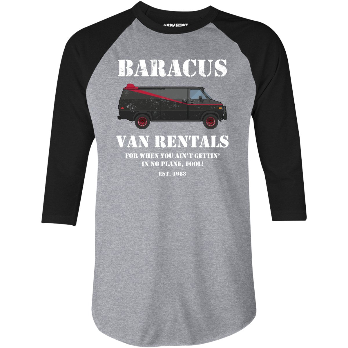 Baracus Van Rentals - 3/4 Sleeve Raglan