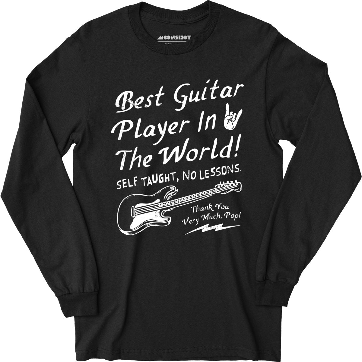 Best Guitar Player in The World Textual - Long Sleeve