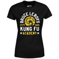 Bruce Leroy's Kung Fu Academy - Women's