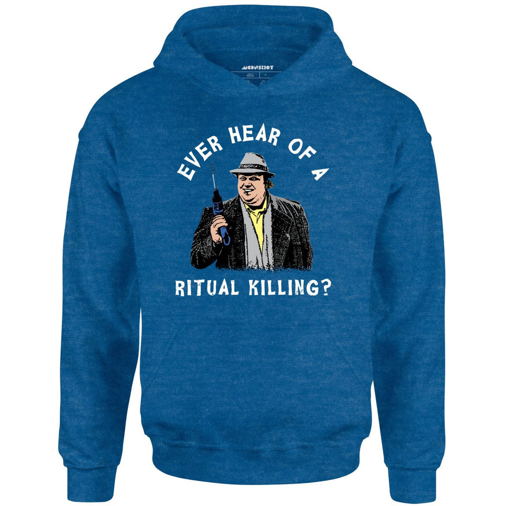 Ever Hear of a Ritual Killing? - Unisex