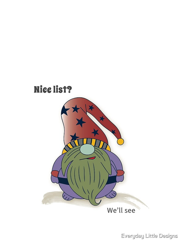 Nice List? We'll see by Everyday Little Designs