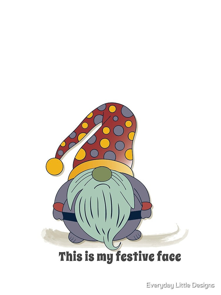 This is my festive face by Everyday Little Designs