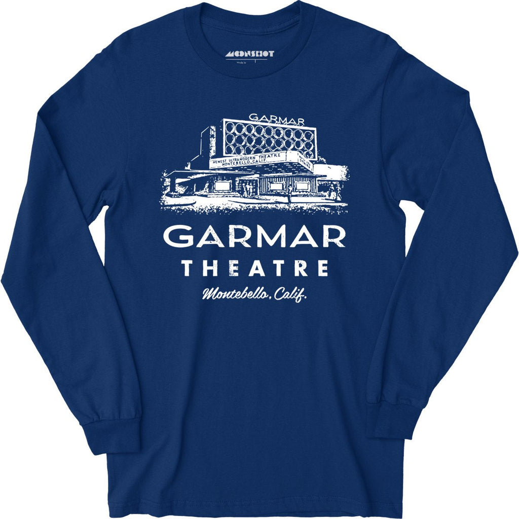 Garmar Theatre - Montebello, CA - Vintage Theatre - Long Sleeve