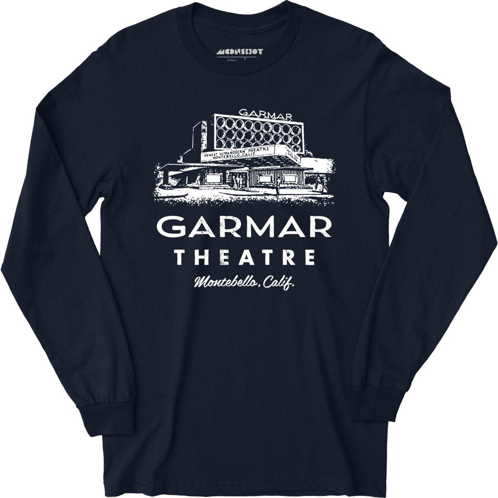 Garmar Theatre - Montebello, CA - Vintage Theatre - Long Sleeve