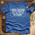 Battle of Wits Premium Quality Tee