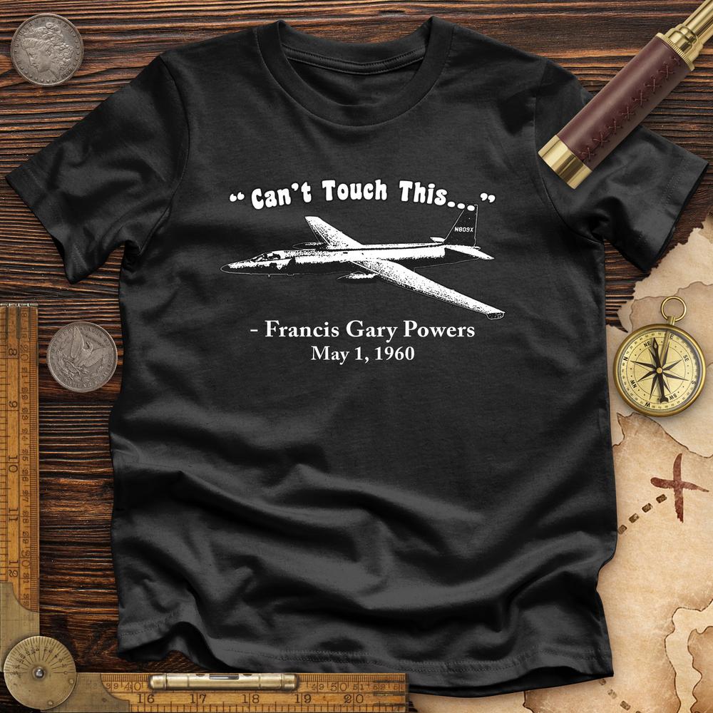 Can't Touch This Premium Quality Tee