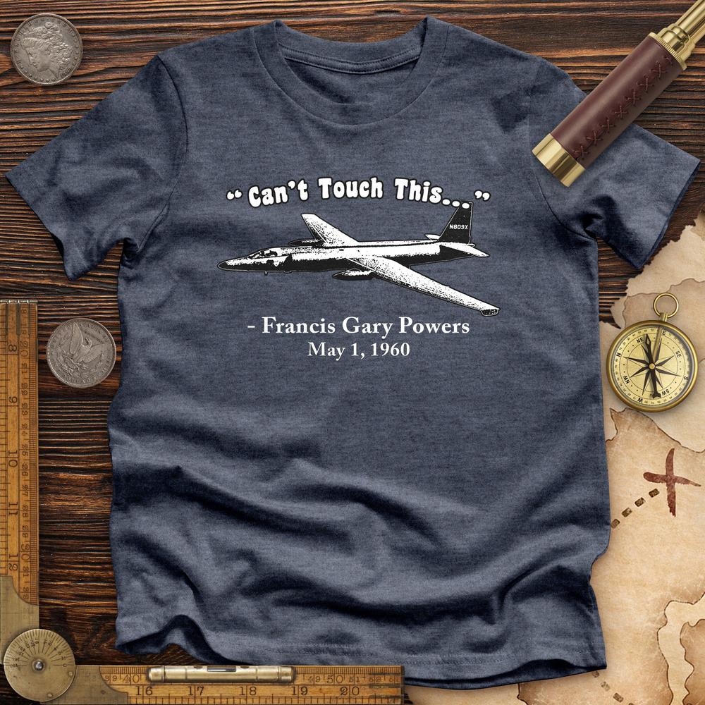 Can't Touch This Premium Quality Tee