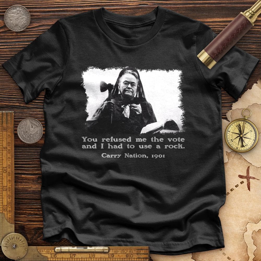 Carry Nation Premium Quality Tee