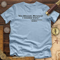 I Dare You Premium Quality Tee