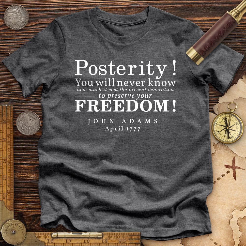 Posterity Premium Quality Tee