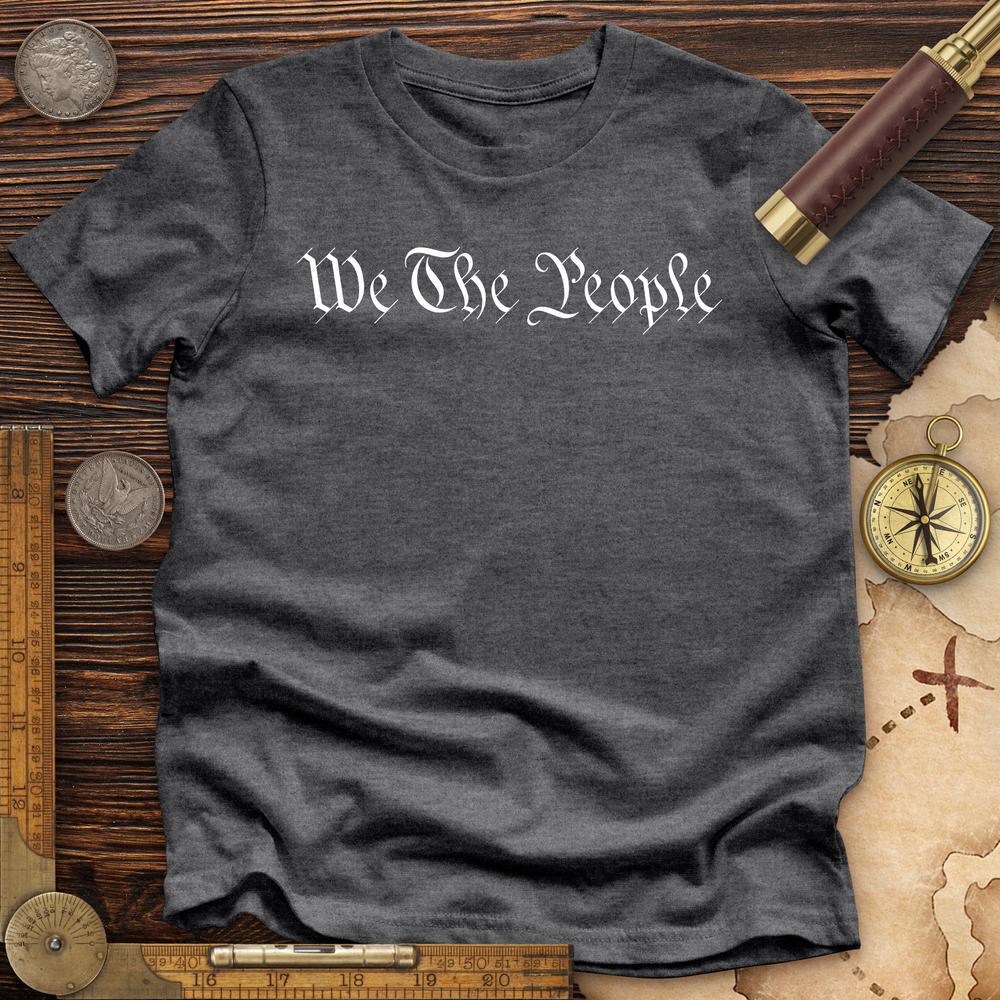 We The People Premium Quality Tee