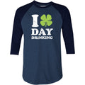I Love Day Drinking - 3/4 Sleeve Raglan