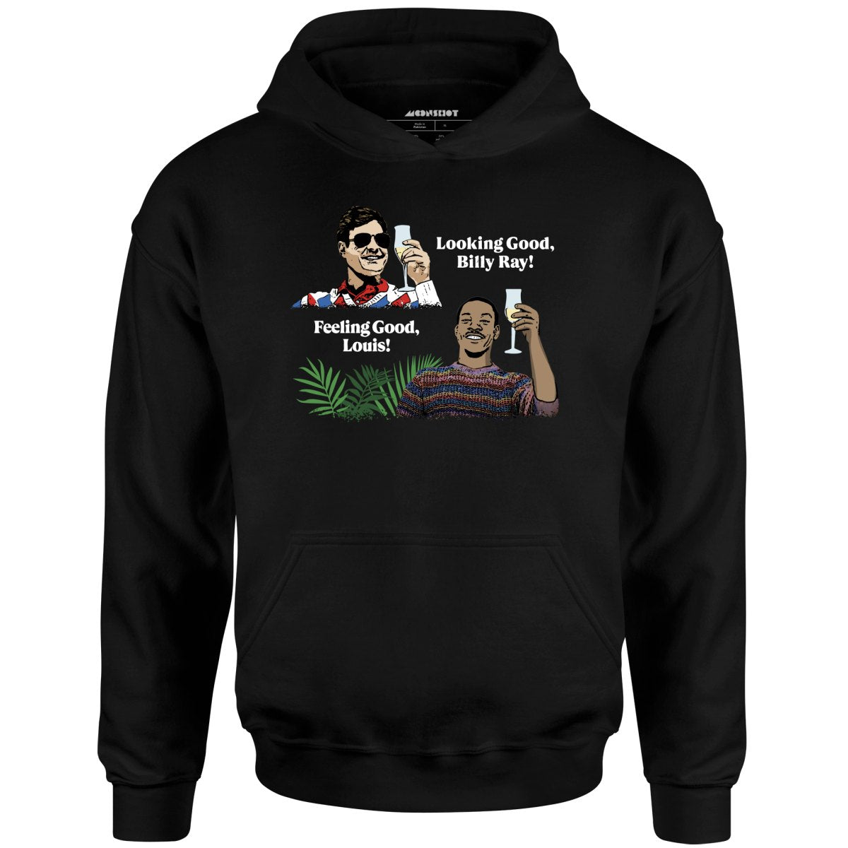 Looking Good, Billy Ray! Feeling Good, Louis! - Unisex