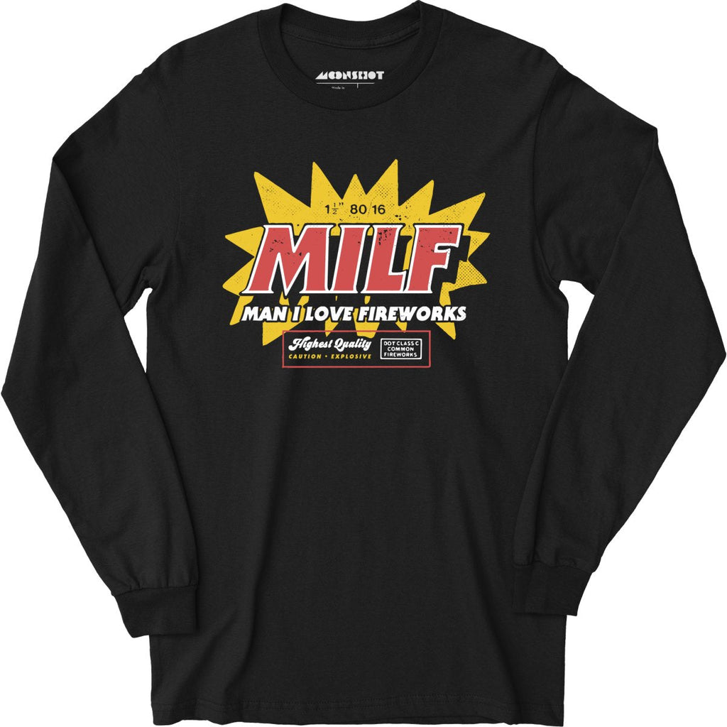 Man I Love Fireworks - Long Sleeve