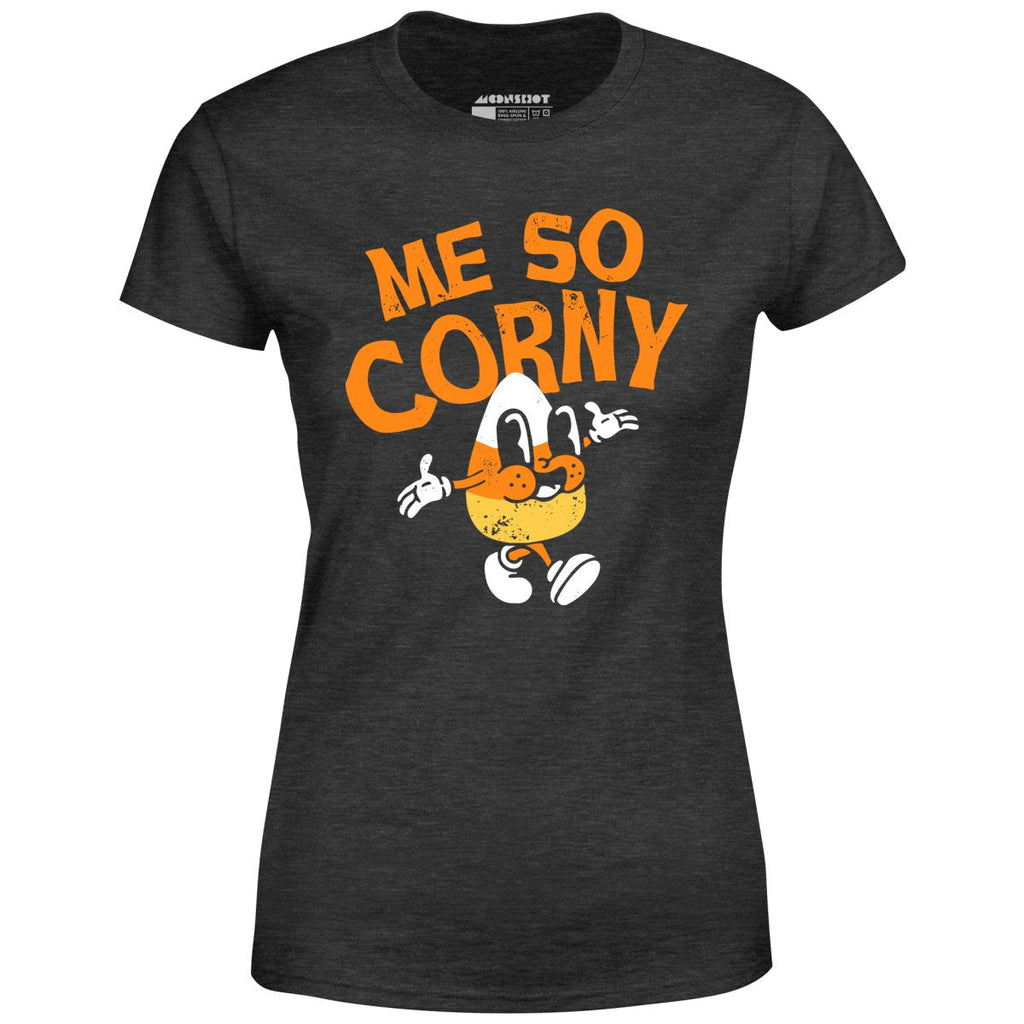 Me So Corny v2 - Women's