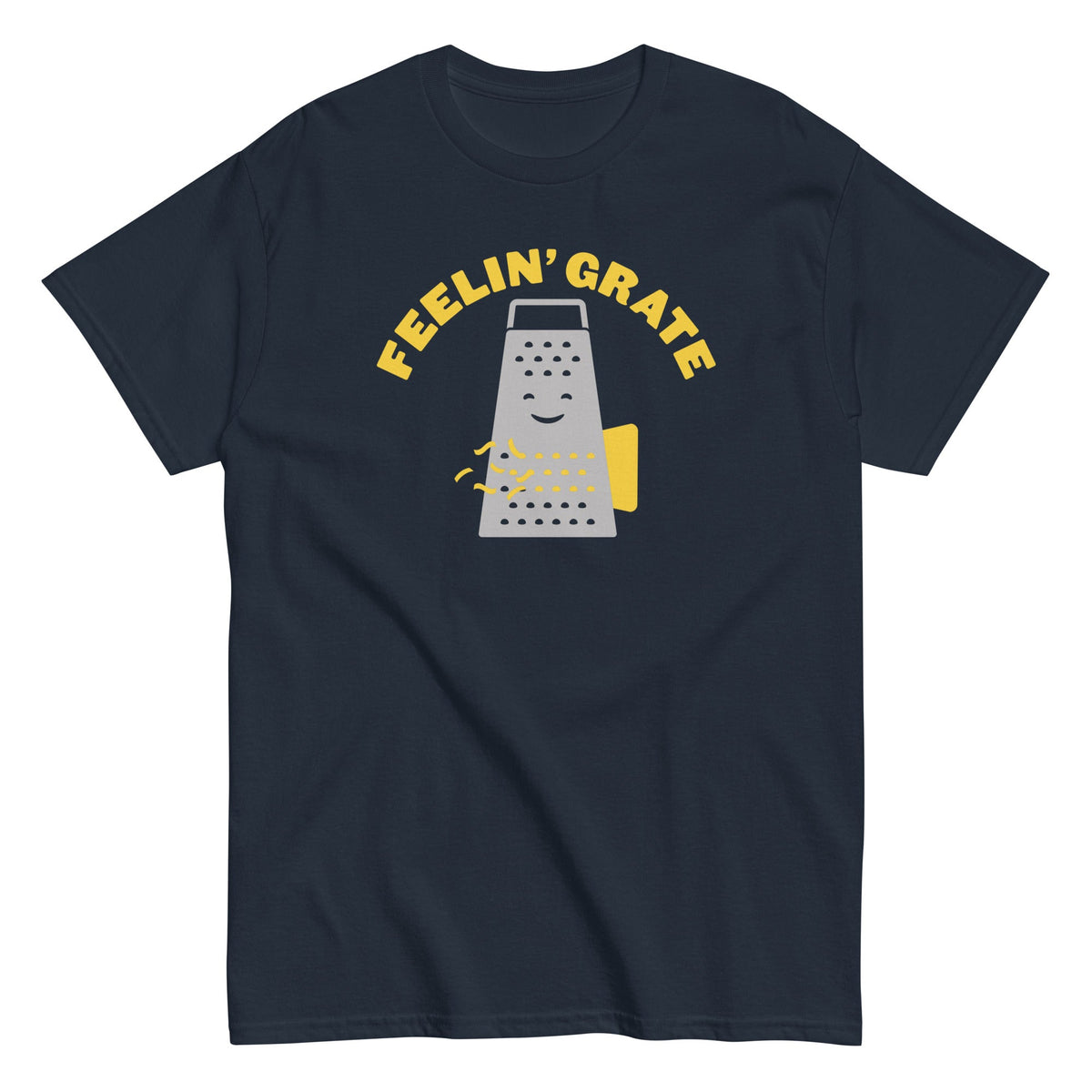 Feelin' Grate Men's Classic Tee