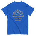 The Consequences Of My Own Actions Men's Classic Tee