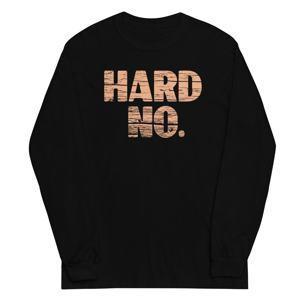 Hard No Unisex