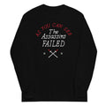 The Assassins Failed Unisex