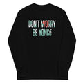 Don't Worry Be Yonce Unisex