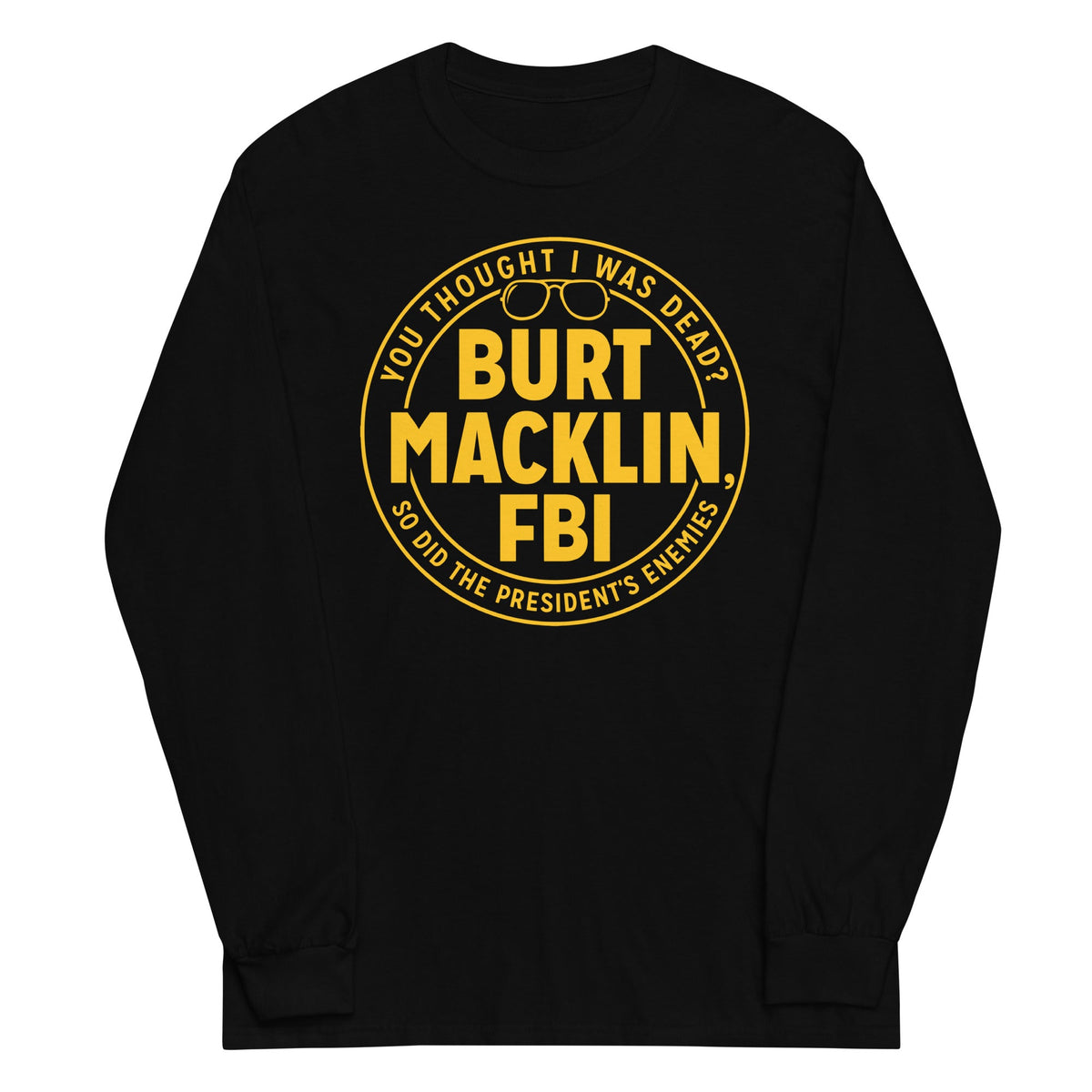 Burt Macklin, FBI Unisex