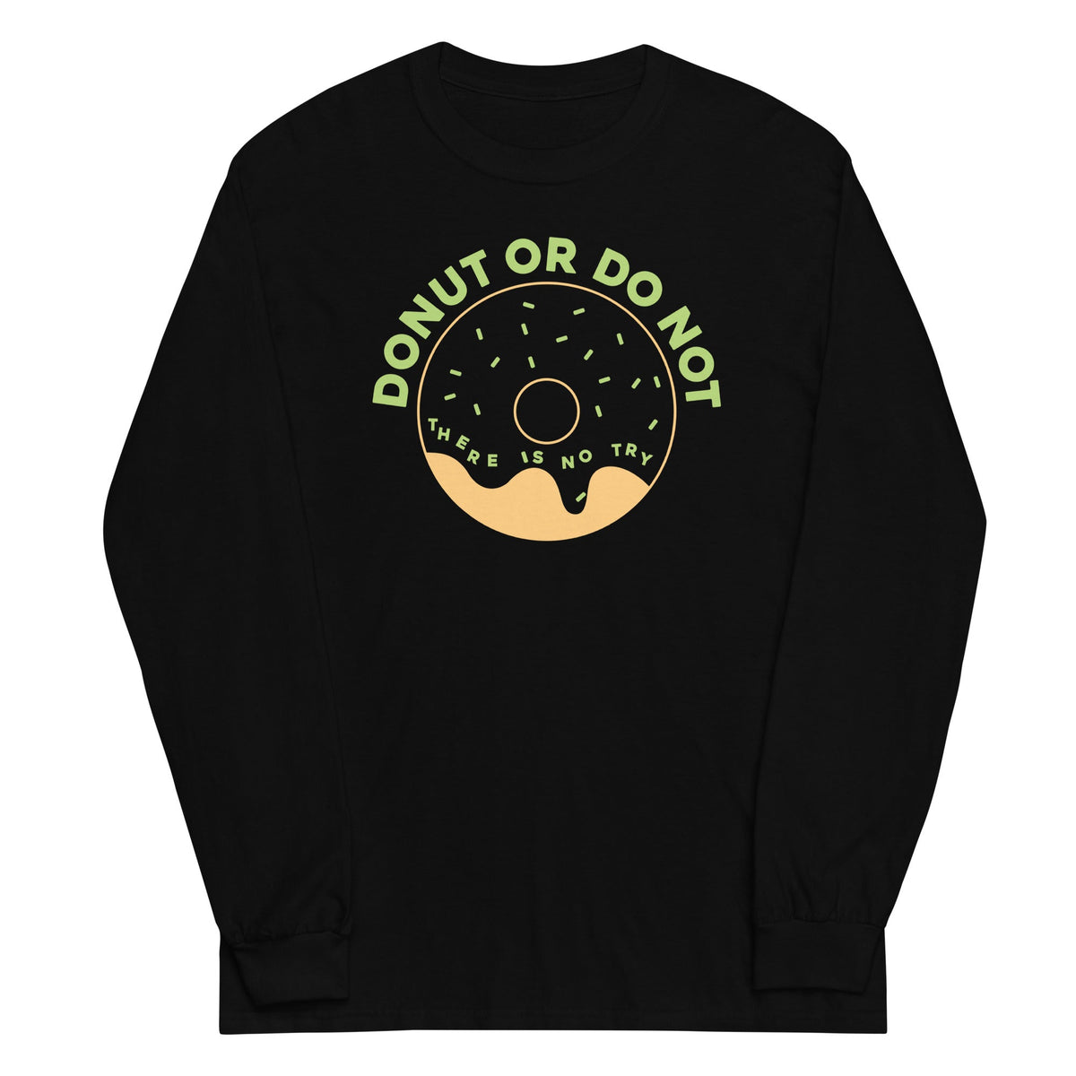 Donut Or Do Not Unisex
