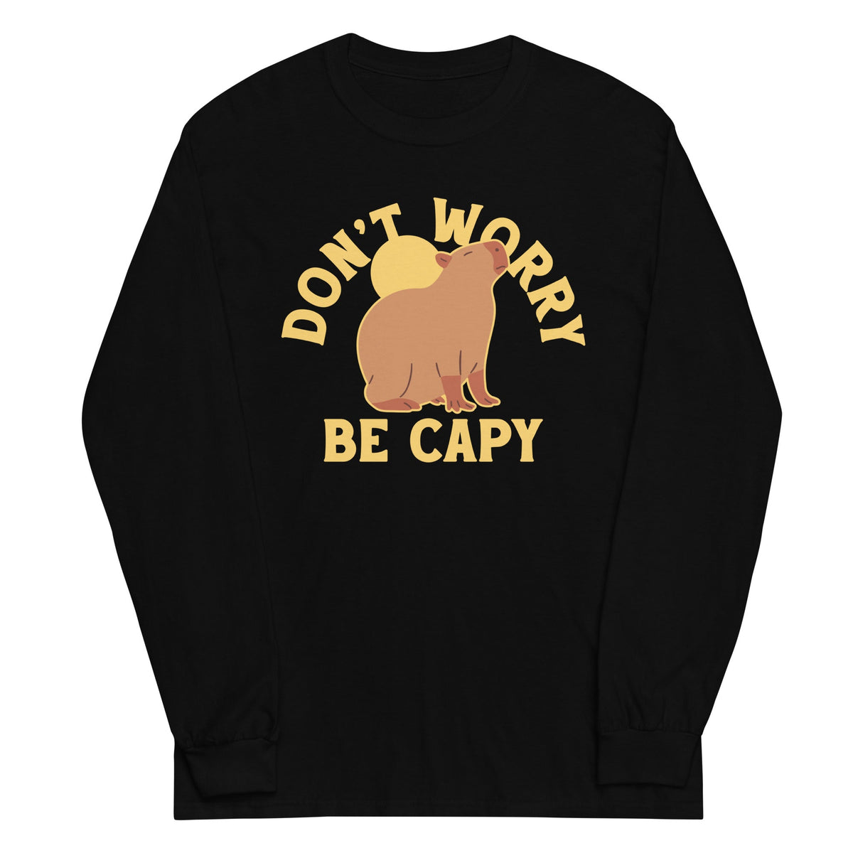 Don't Worry Be Capy Unisex