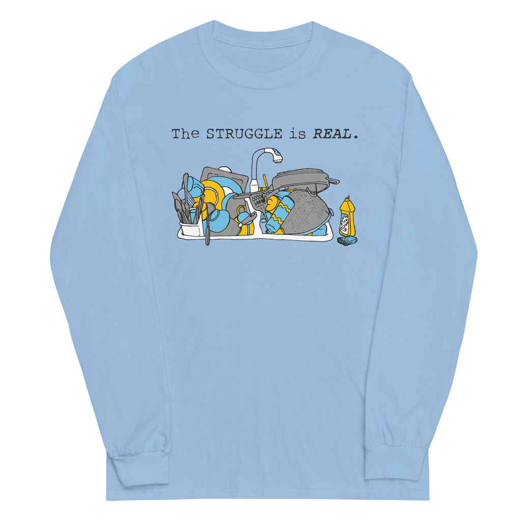 The Struggle Is Real Unisex