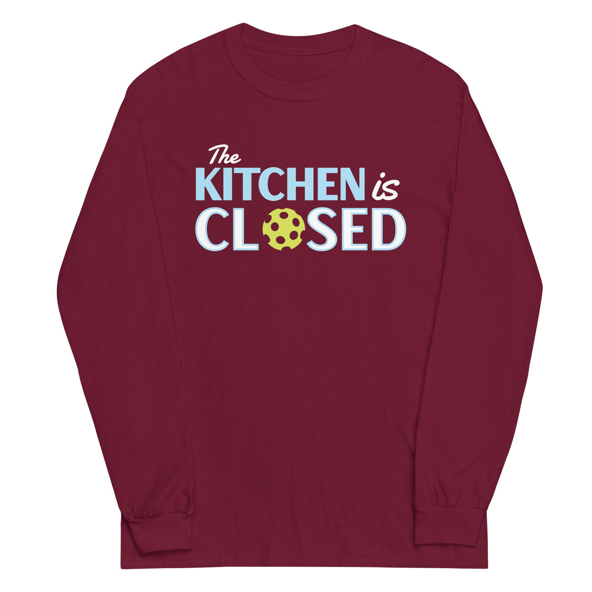 The Kitchen Is Closed Unisex