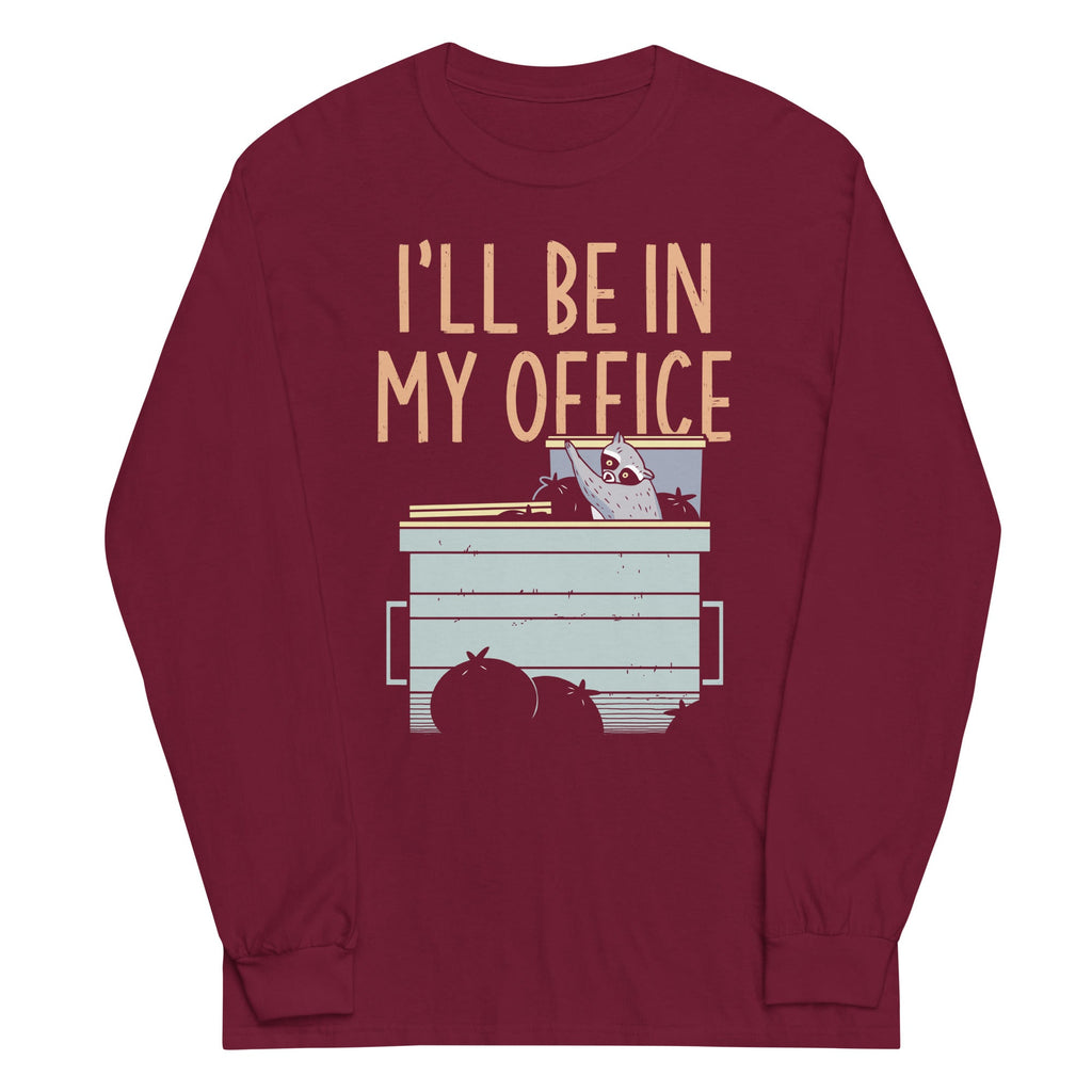 I'll Be In My Office Unisex