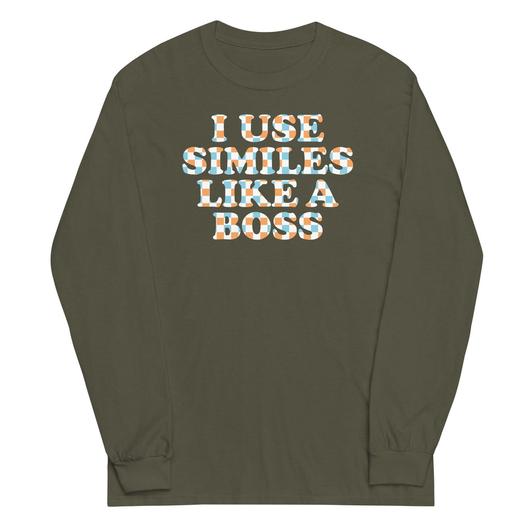 I Use Similes Like A Boss Unisex