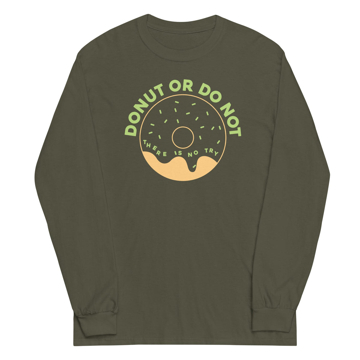 Donut Or Do Not Unisex