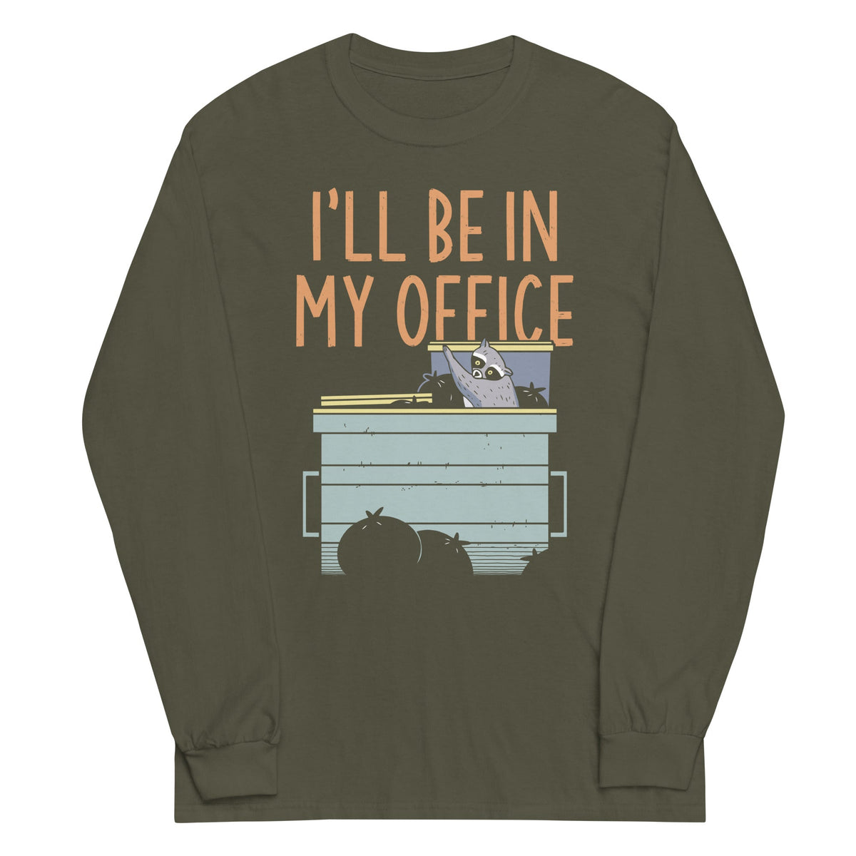 I'll Be In My Office Unisex