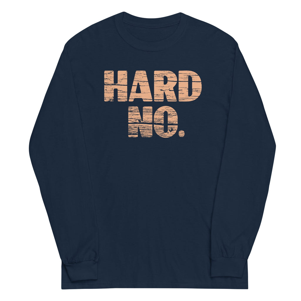 Hard No Unisex
