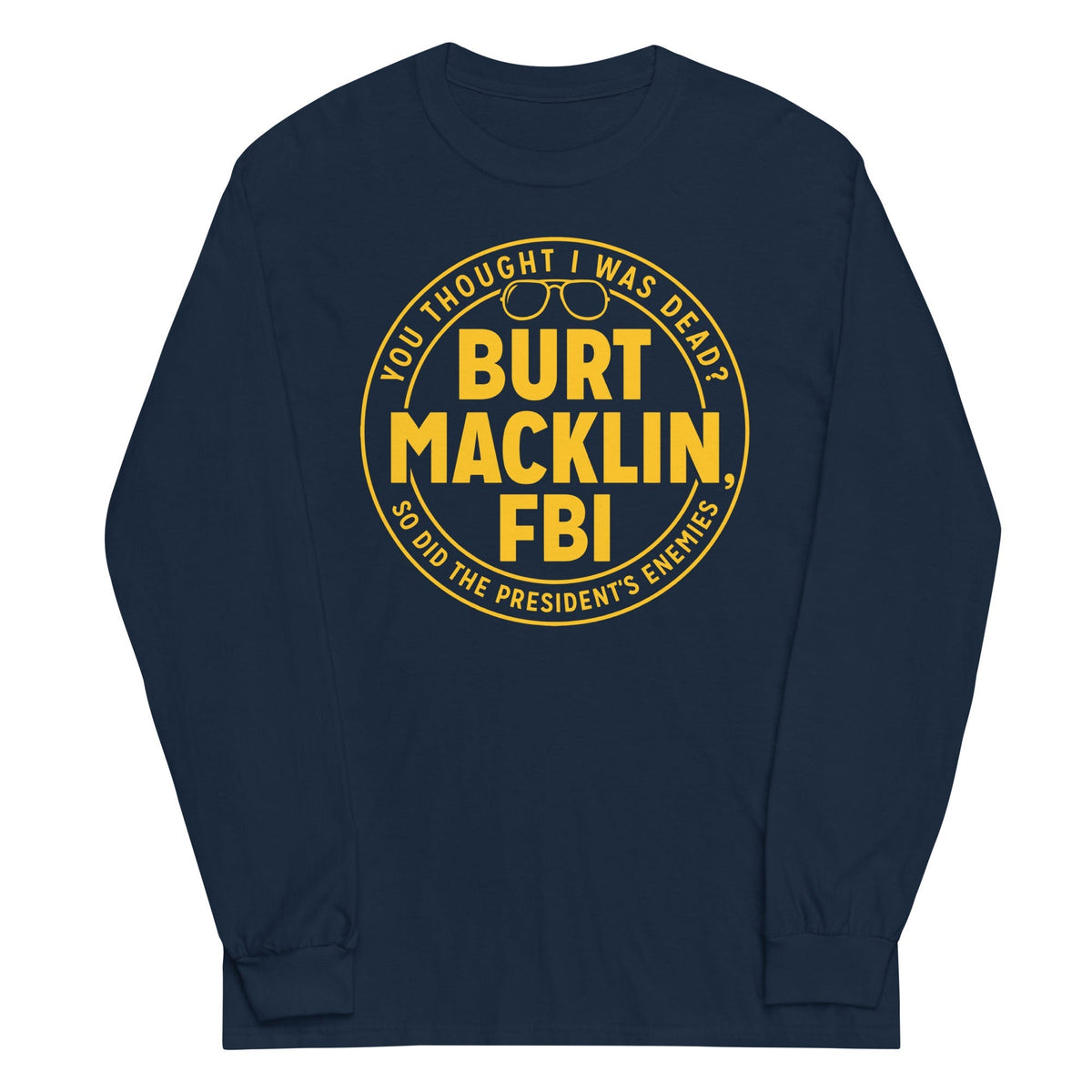 Burt Macklin, FBI Unisex