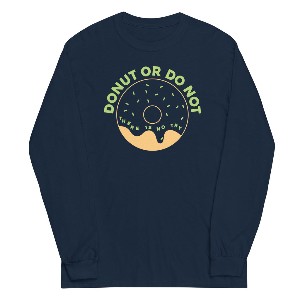 Donut Or Do Not Unisex