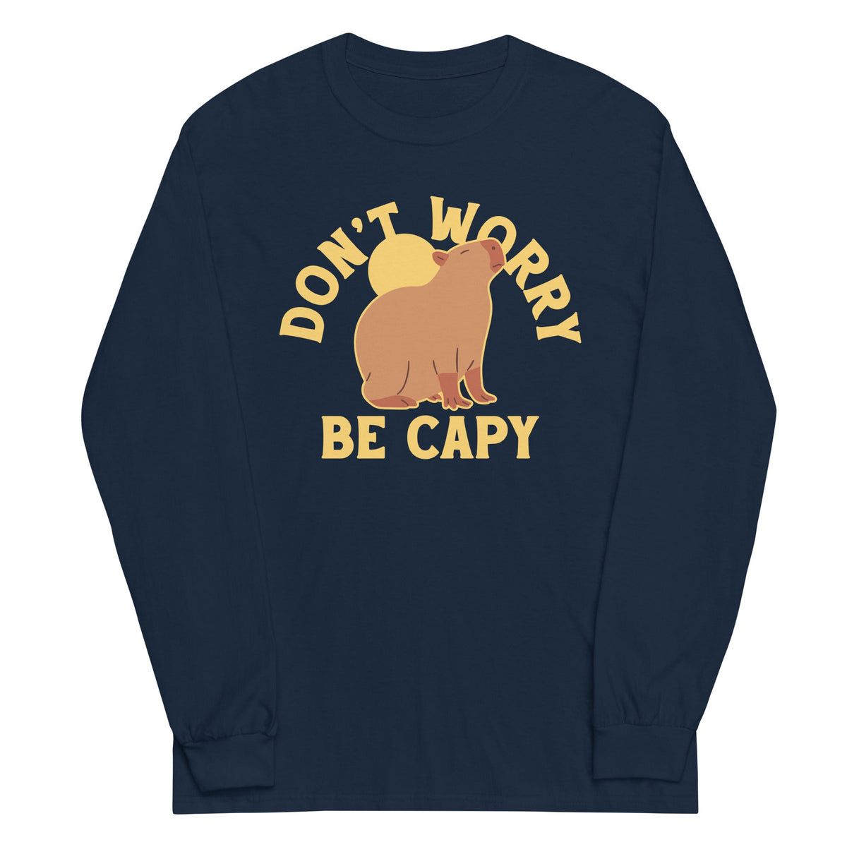 Don't Worry Be Capy Unisex