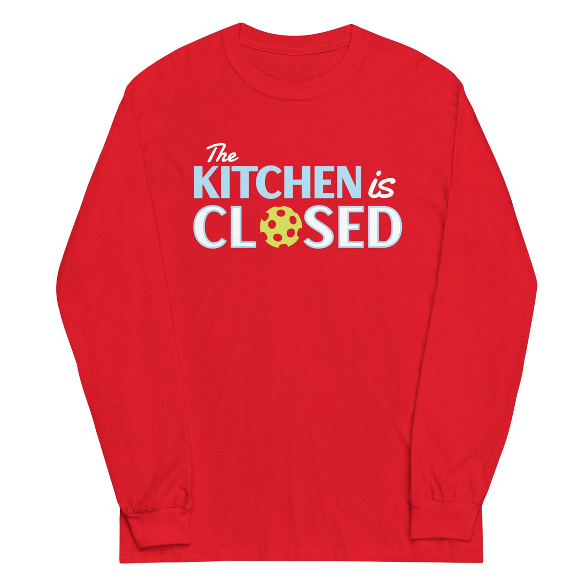 The Kitchen Is Closed Unisex