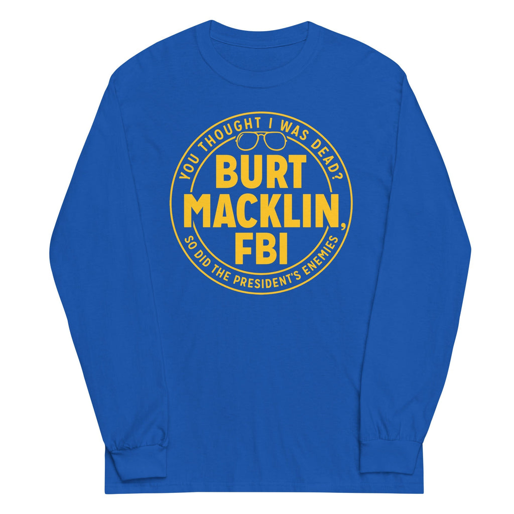 Burt Macklin, FBI Unisex