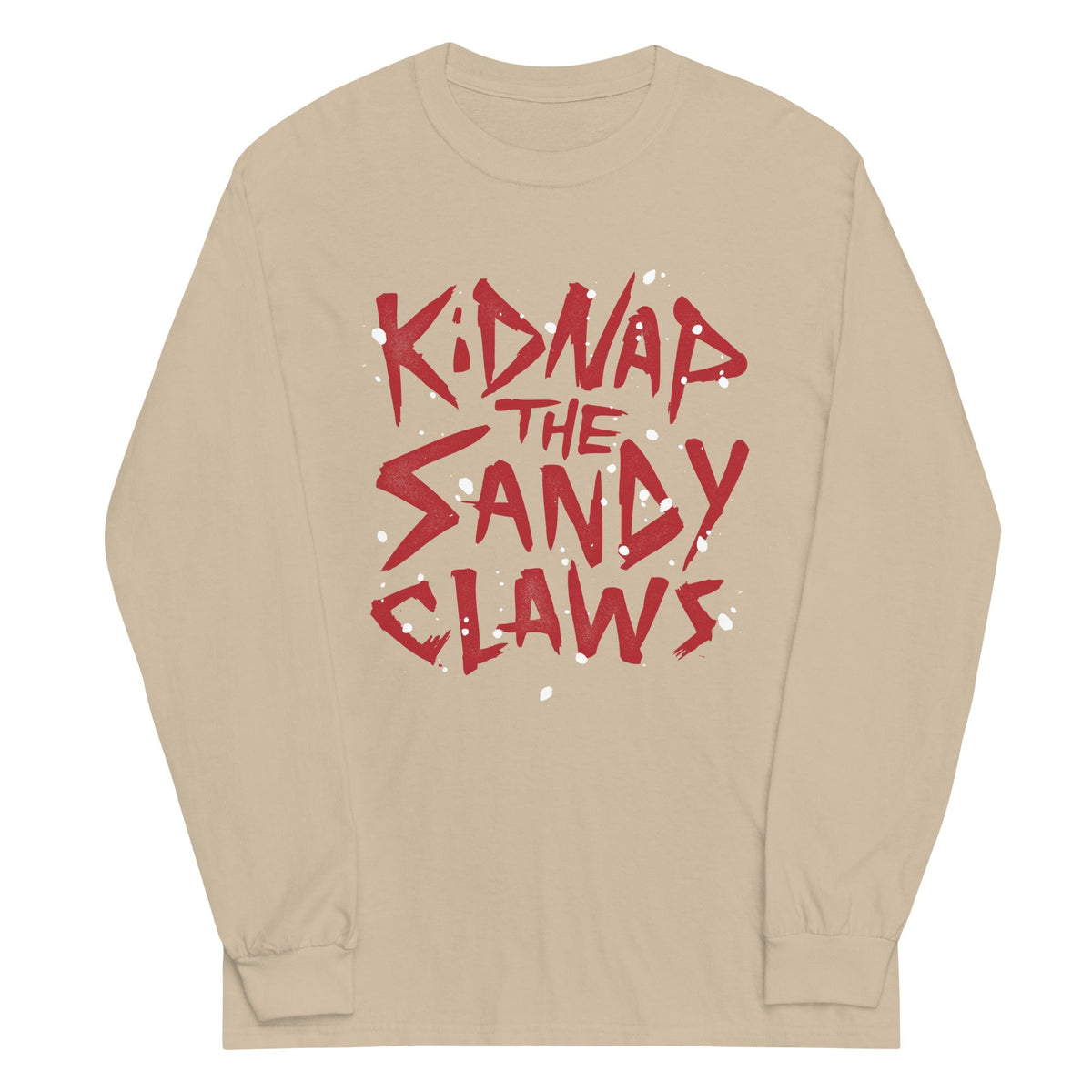 Kidnap The Sandy Claws Unisex