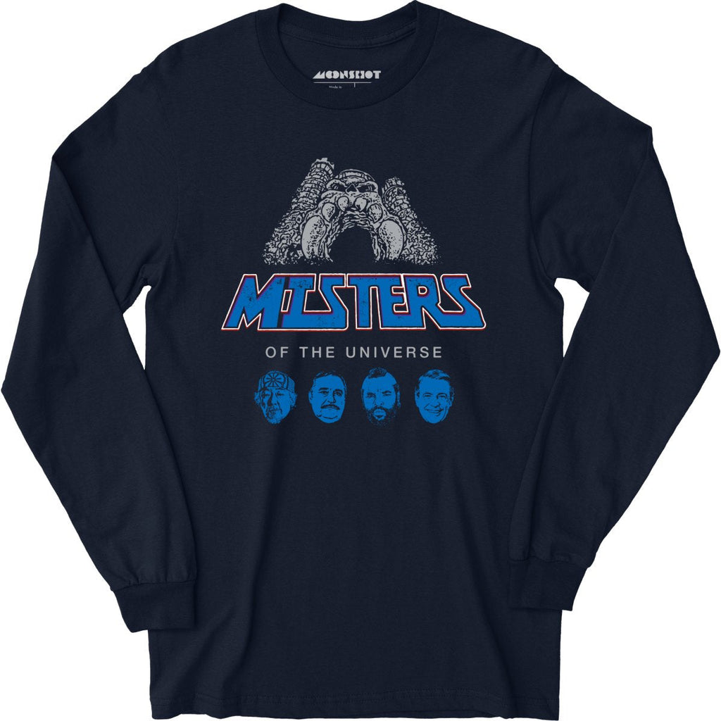 Misters of The Universe - Long Sleeve