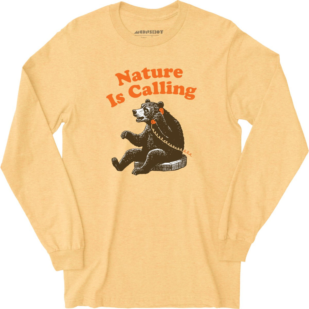 Nature is Calling - Long Sleeve