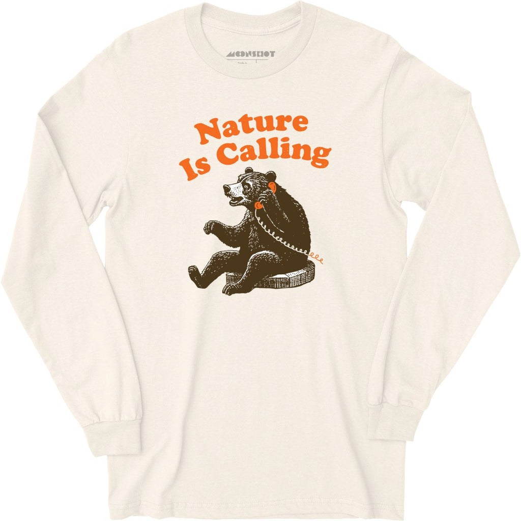 Nature is Calling - Long Sleeve